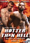 Raging Stallion, Hotter Than Hell part 1