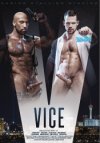 Raging Stallion, Vice