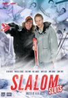 Staxus, Slalom Sluts