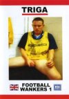 Triga Films, Football Wankers 1