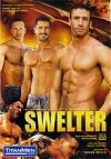 TitanMen, Swelter