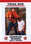 Triga Films, Skinheads Revenge Uncut  Version